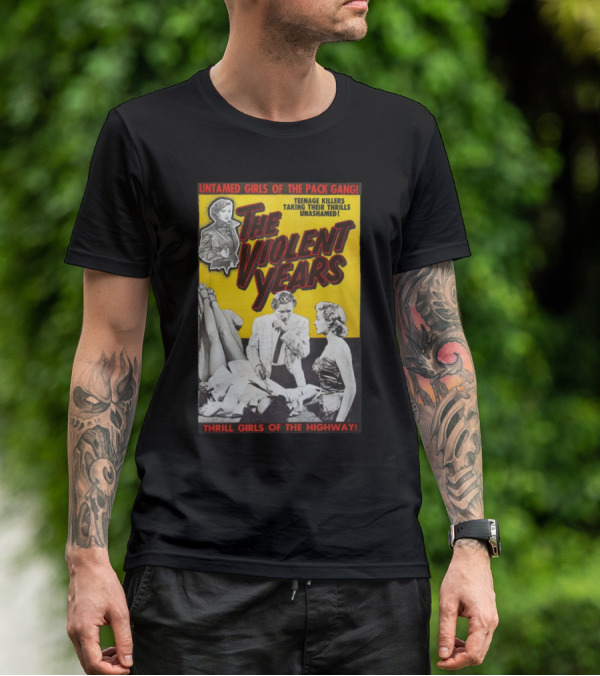 Untamed Girls Pack Gang Teenage Killers Thrill Girls Of The Highway T-Shirt