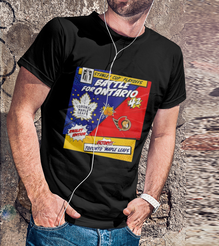 Stanley Cup Playoffs 2025 Battle For Ontario Toronto Maple Leafs Vs Ottawa Senators Rivalry Edition Victory 4-2 T-Shirt