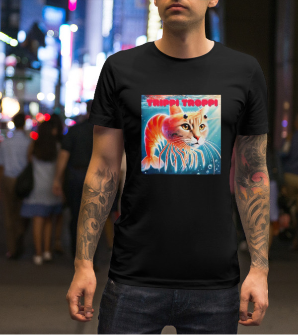 Trippi Troppi Cat Shrimp Hybrid T-Shirt