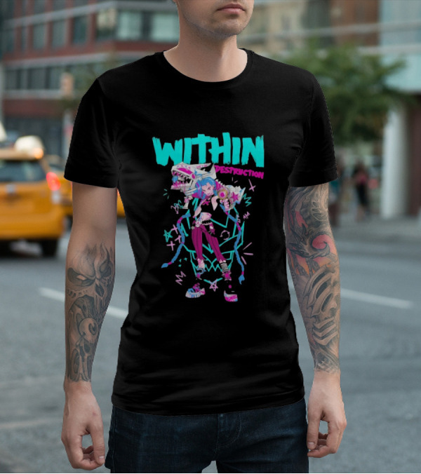Within Destruction Jinx Slam Arcane League Of Legends Star Imagery T-Shirt