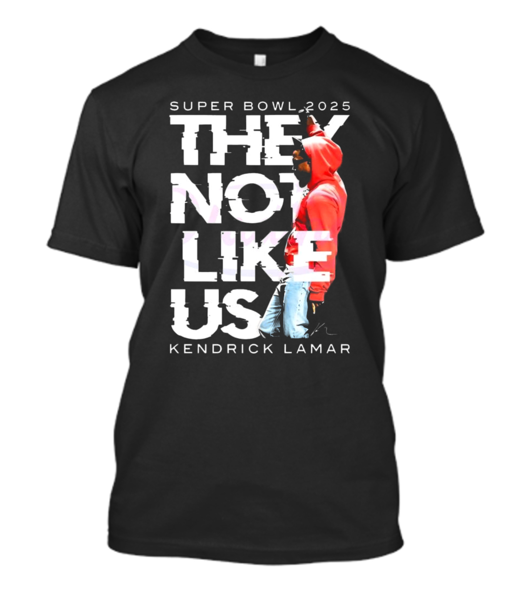Super Bowl 2025 They Not Like Us Kendrick Lamar T-Shirt
