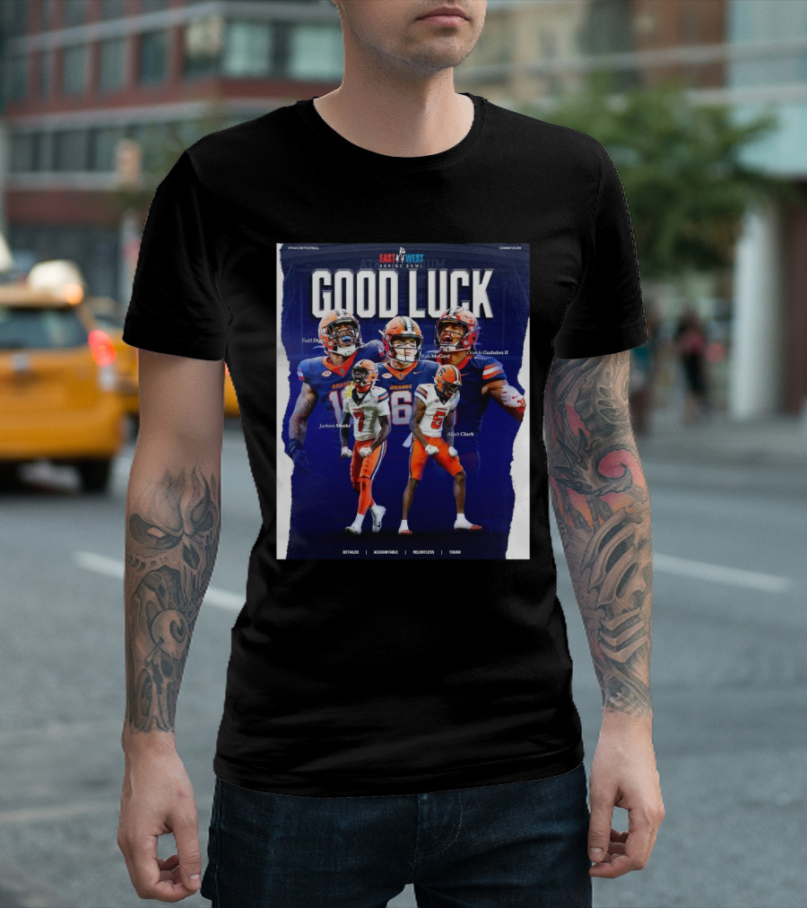 Syracuse Football East-West Shrine Bowl Good Luck Diggs McCord Gadsden Meeks Clark T-Shirt