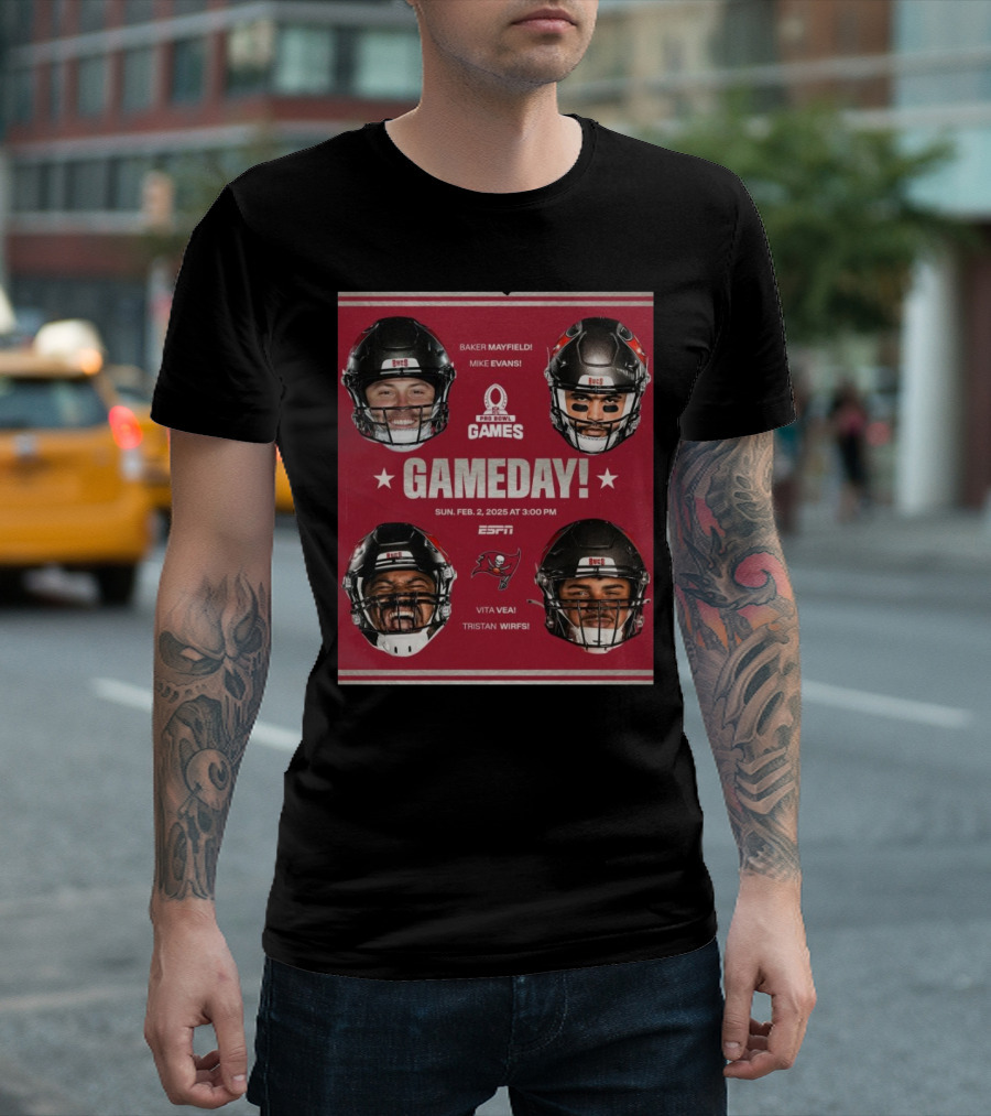 Tampa Bay Buccaneers Gameday Baker Mayfield Mike Evans Vita Vea Tristan Wirfs Pro Bowl Games Sun Feb 2 2025 ESPN T-Shirt