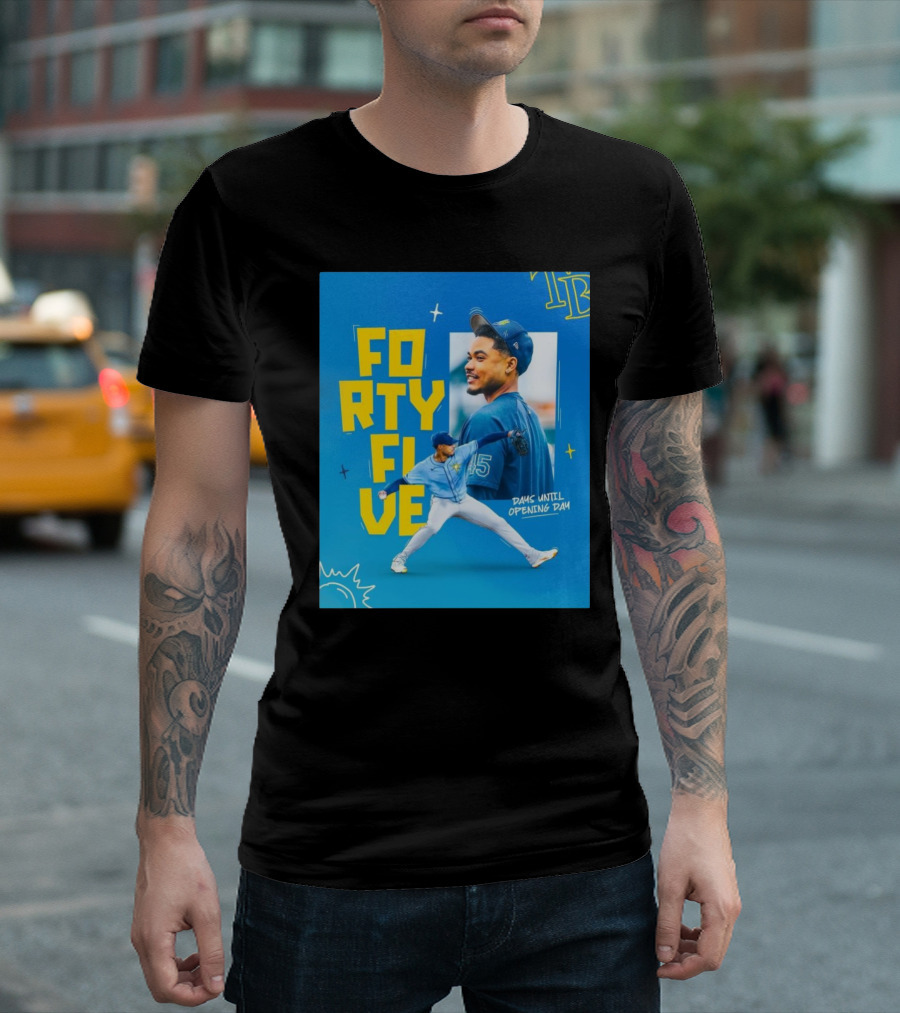 Tampa Bay Rays Taj Bradley Forty Five Days Until Opening Day T-Shirt