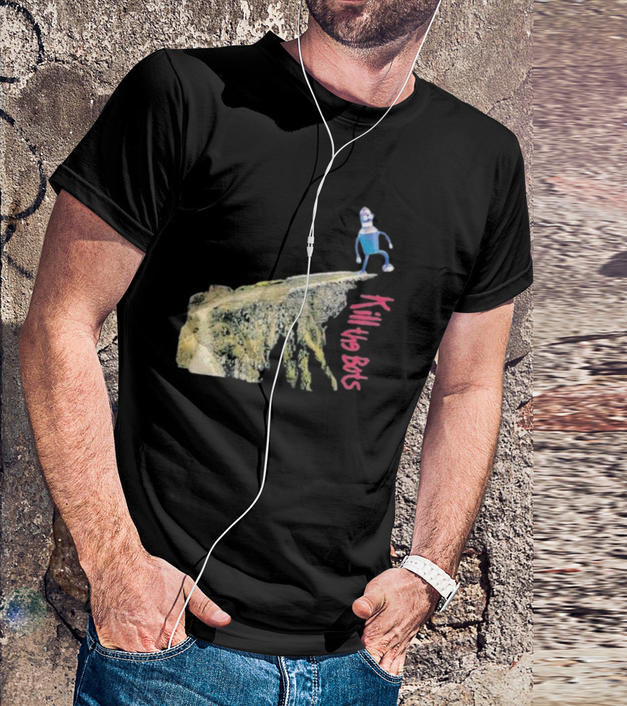 Tari Is For Humans Kill The Bots Robot On Cliff Edge T-Shirt