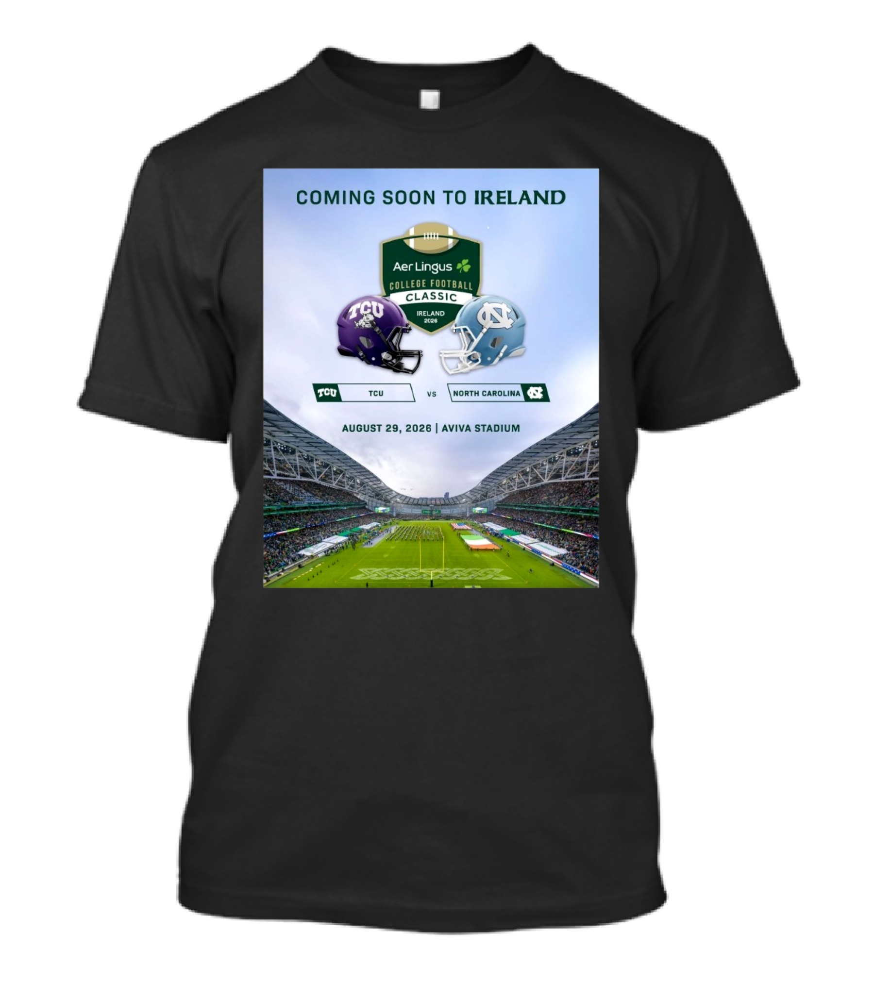 TCU Horned Frogs Vs North Carolina Tar Heels Aer Lingus College Football Classic Ireland 2026 Aviva Stadium August 29 Coming Soon T-Shirt