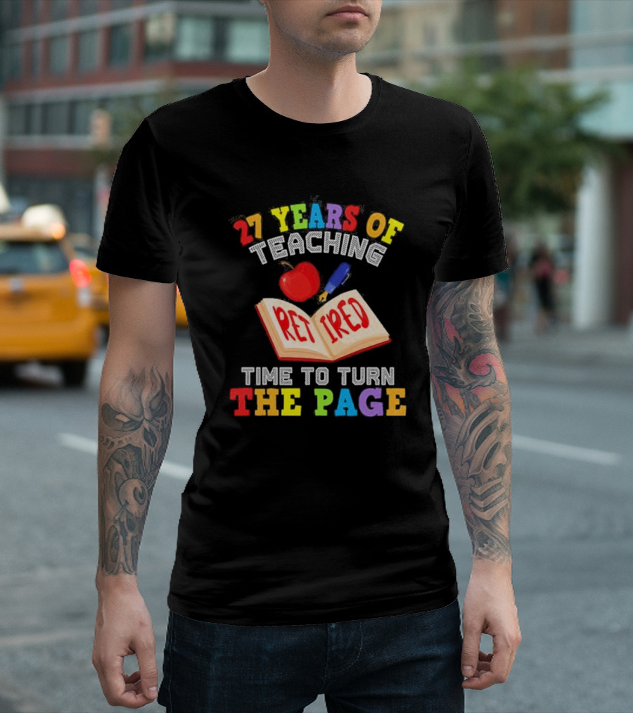 27 Years of Teaching Retired Time to Turn the Page Open Book Apple Pencil T-Shirt