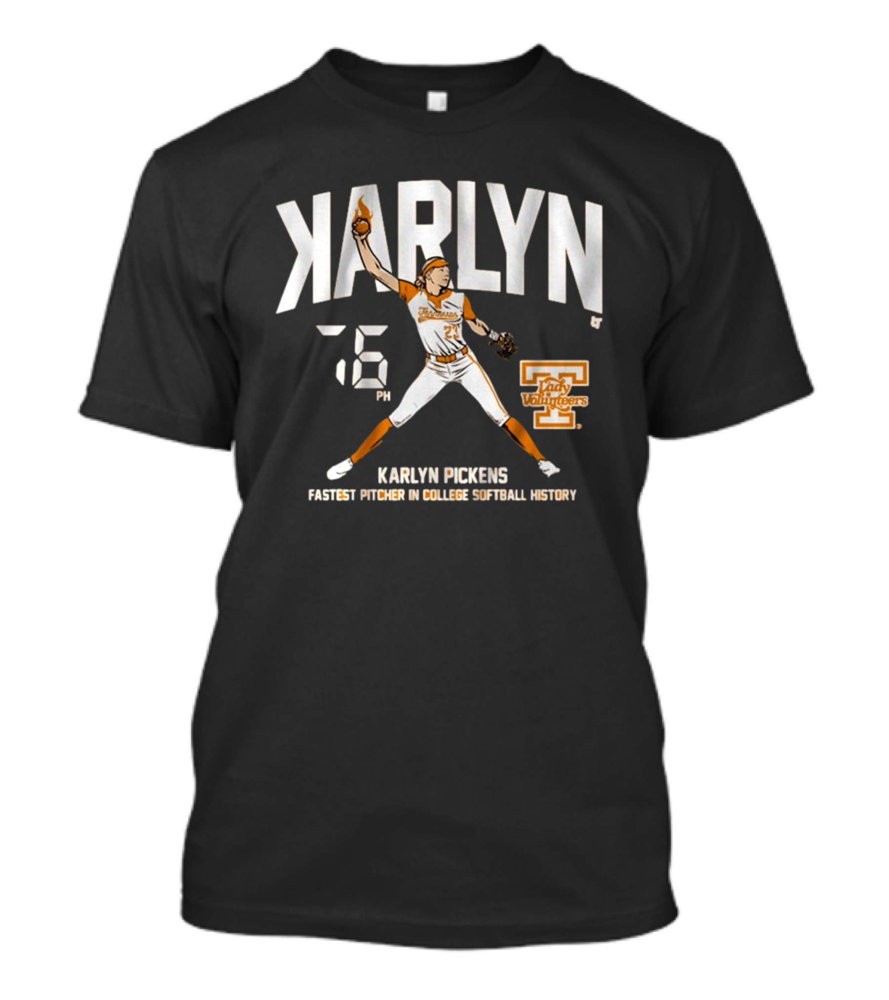 Karlyn Pickens 76 Tennessee Lady Volunteers Fastest Pitcher In College Softball History T-Shirt