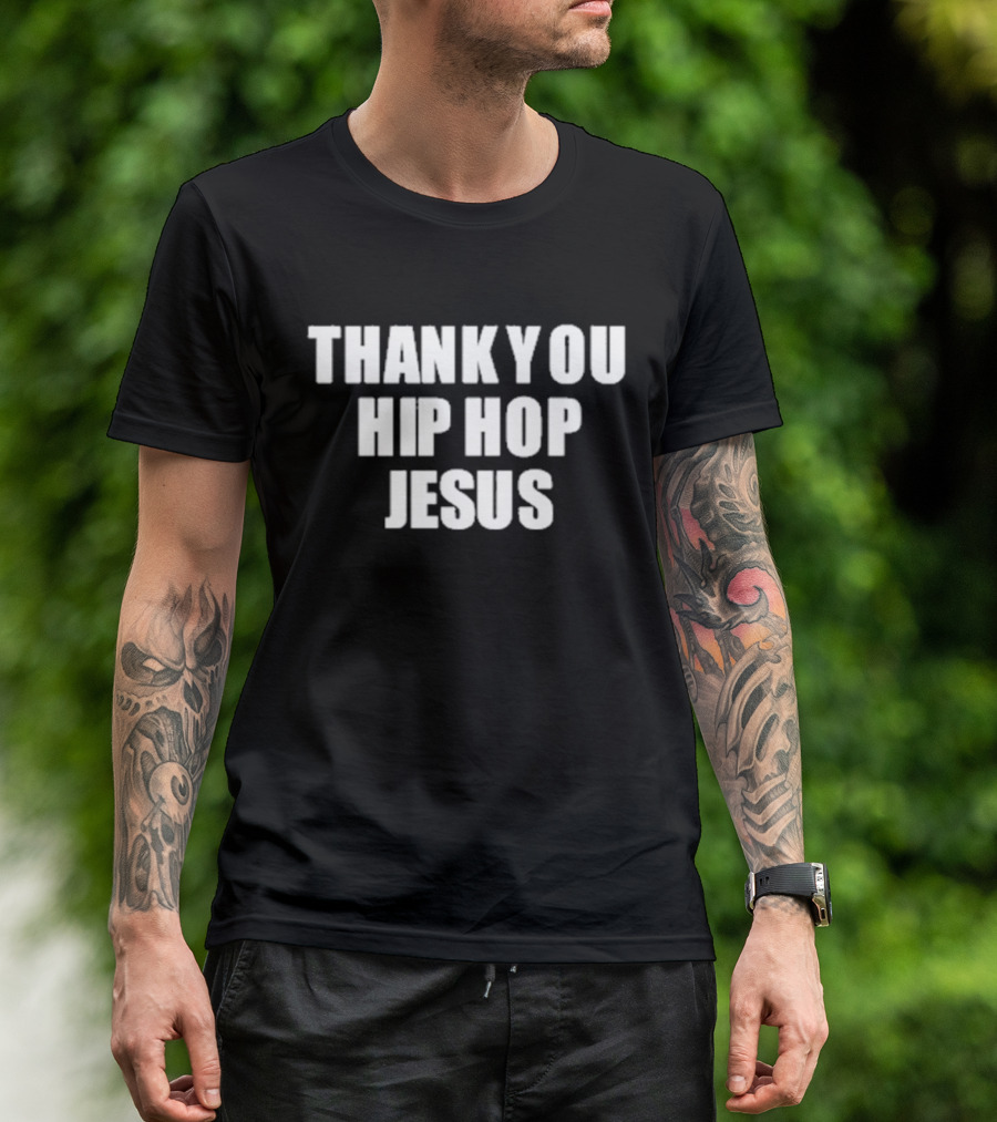 Thank You Hip Hop Jesus Bold Text Statement T-Shirt