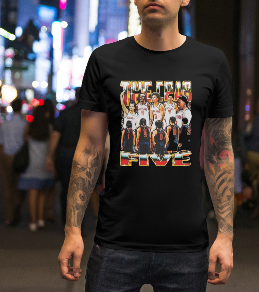 The Crab Five Maryland Basketball Team Spirit T-Shirt