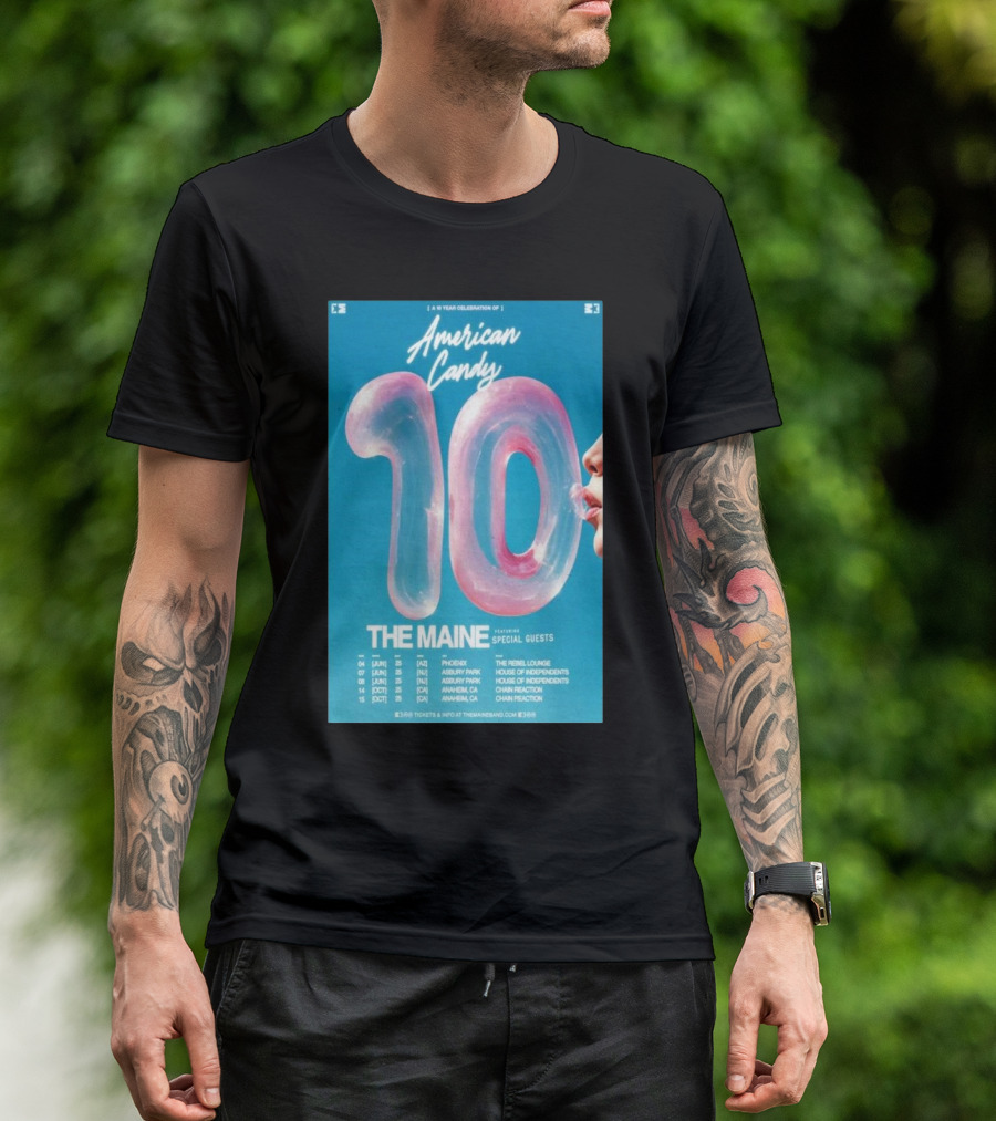 American Candy The Maine 10th Anniversary Tour 2025 Phoenix Asbury Park Anaheim T-Shirt
