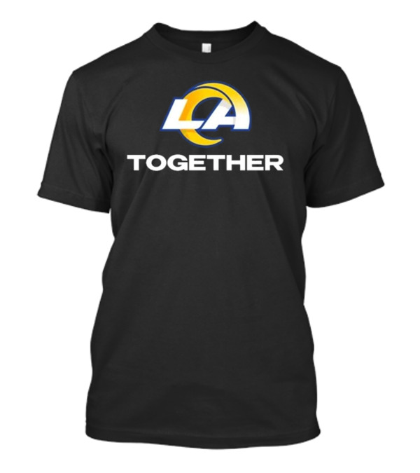 LA Rams Together Glendale AZ T-Shirt