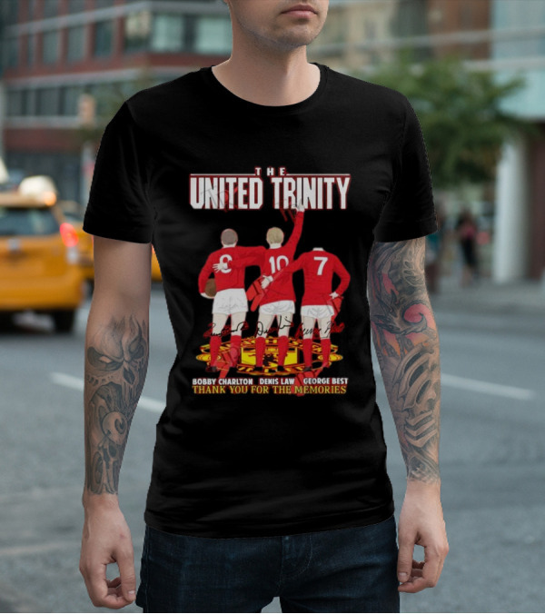 The United Trinity Bobby Charlton Denis Law George Best Thank You For The Memories T-Shirt