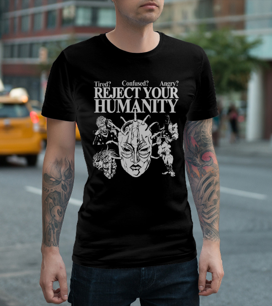 Tired Confused Angry Reject Your Humanity Masked Figures T-Shirt