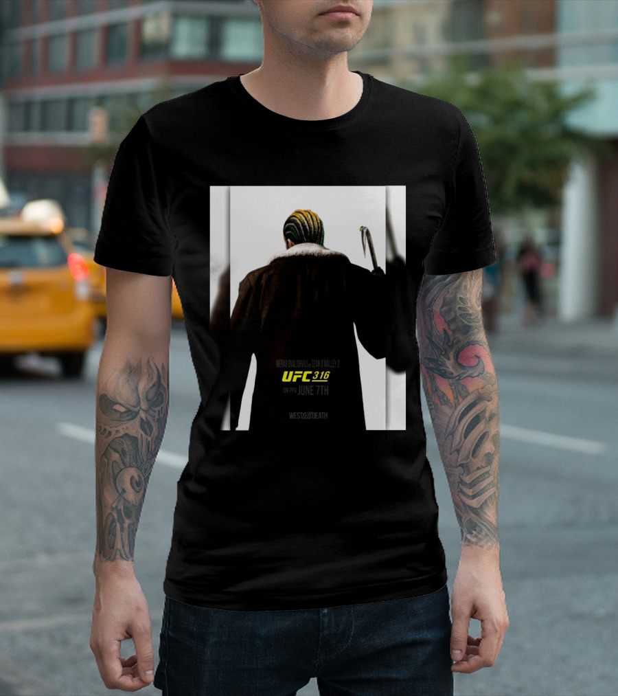 UFC 316 Merab Dvalishvili Vs Sean O’Malley 2 June 7th West Till Death T-Shirt