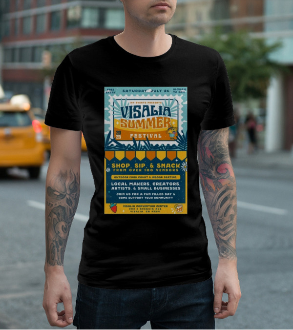 INT Events Presents Visalia Summer Festival 2025 Free Entry Local Makers Creators July 26 Visalia Convention Center T-Shirt