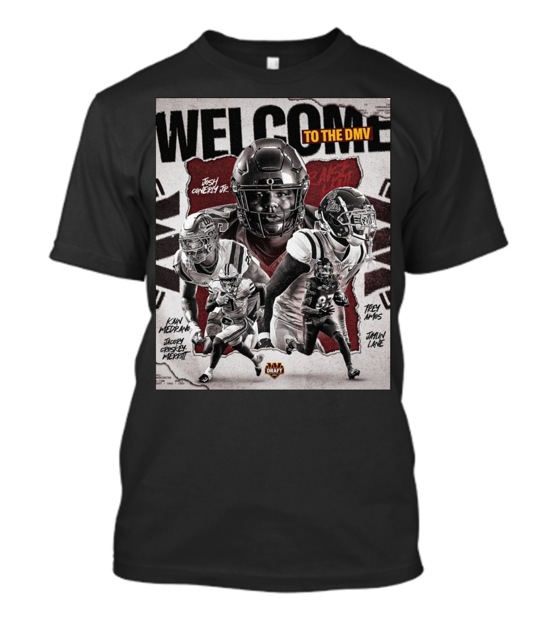 Welcome To The DMV Josh Conerly Jr. Kain Medrano Tre Amos Draft 2025 Jalin Lane Jacoby Criswell-Merritt T-Shirt