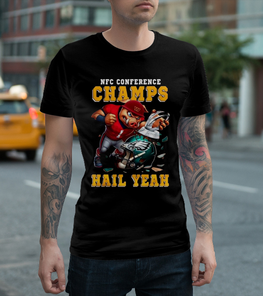 NFC Conference Champs Hail Yeah 2025 Washington Commanders Victory Celebration T-Shirt