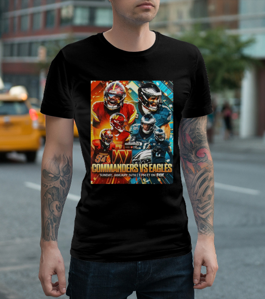 Commanders Vs Eagles NFL Championship Matchup January 26th 3 PM ET On FOX T-Shirt
