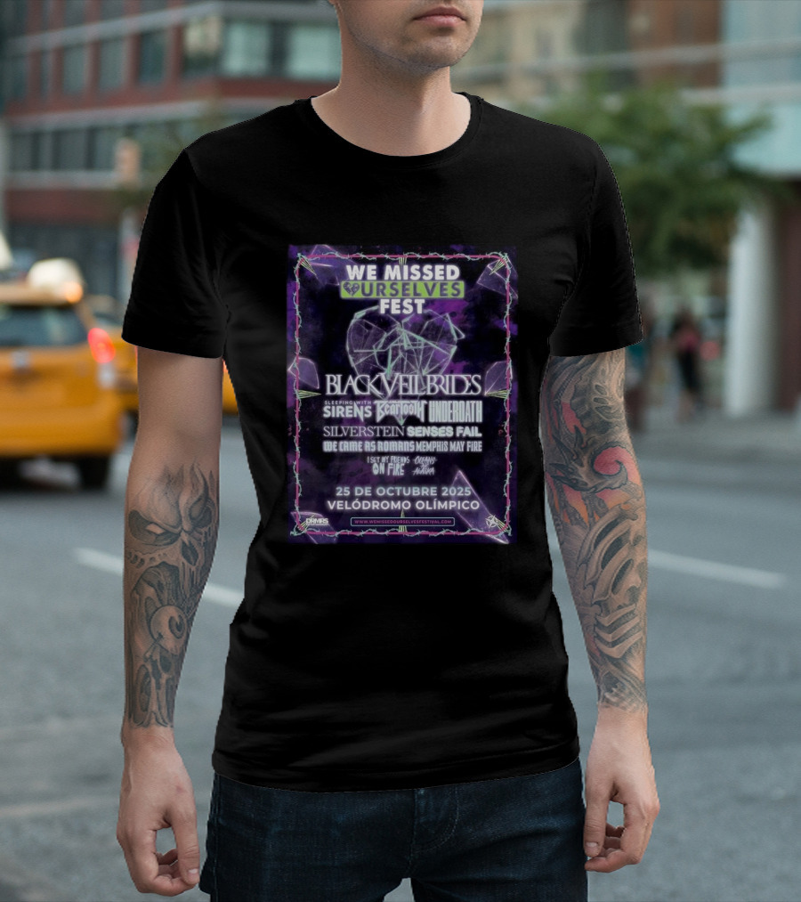 We Missed Ourselves Fest 2025 Black Veil Brides Sleeping With Sirens Underoath Silverstein Lineup At Velódromo Olímpico October 25 T-Shirt
