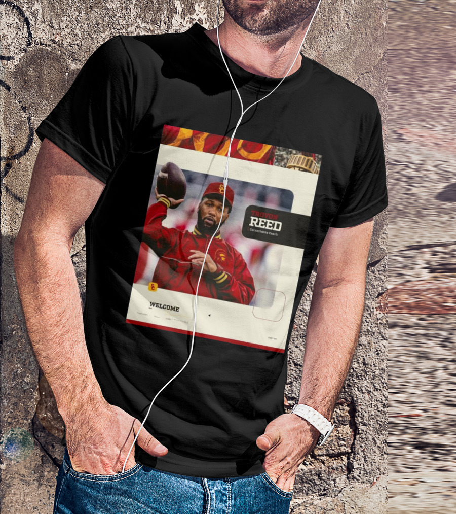 Welcome Trovon Reed USC Trojans Cornerbacks Coach Football T-Shirt