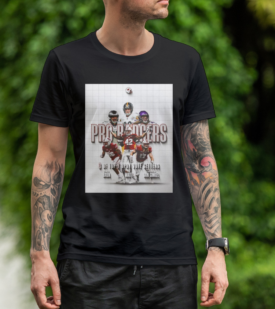Wisconsin Football Pro Badgers NFL Stars Zack Baun TJ Watt Andrew Van Ginkel DPOY Vote Getters T-Shirt