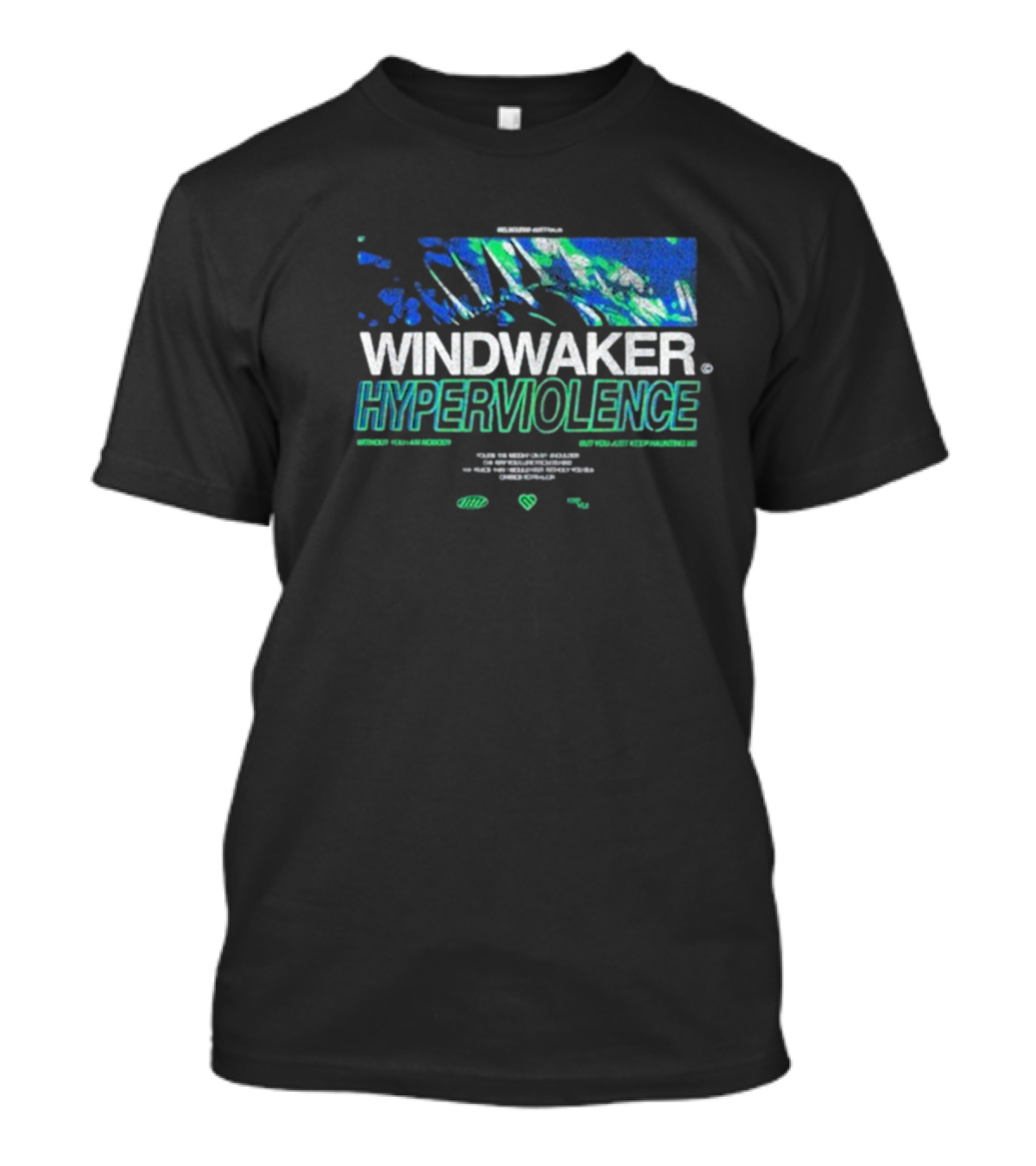 Windwaker Hyperviolence World Tour Merger Of The Spirits Envy And Intrigue T-Shirt