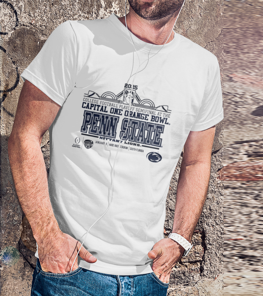 2025 College Football Playoff Semifinal At Capital One Orange Bowl Penn State Nittany Lions January 9 Hard Rock Stadium South Florida T-Shirt