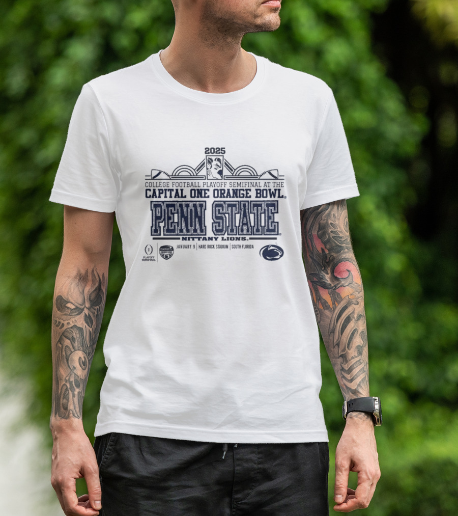 2025 College Football Playoff Semifinal At Capital One Orange Bowl Penn State Nittany Lions January 9 Hard Rock Stadium South Florida T-Shirt