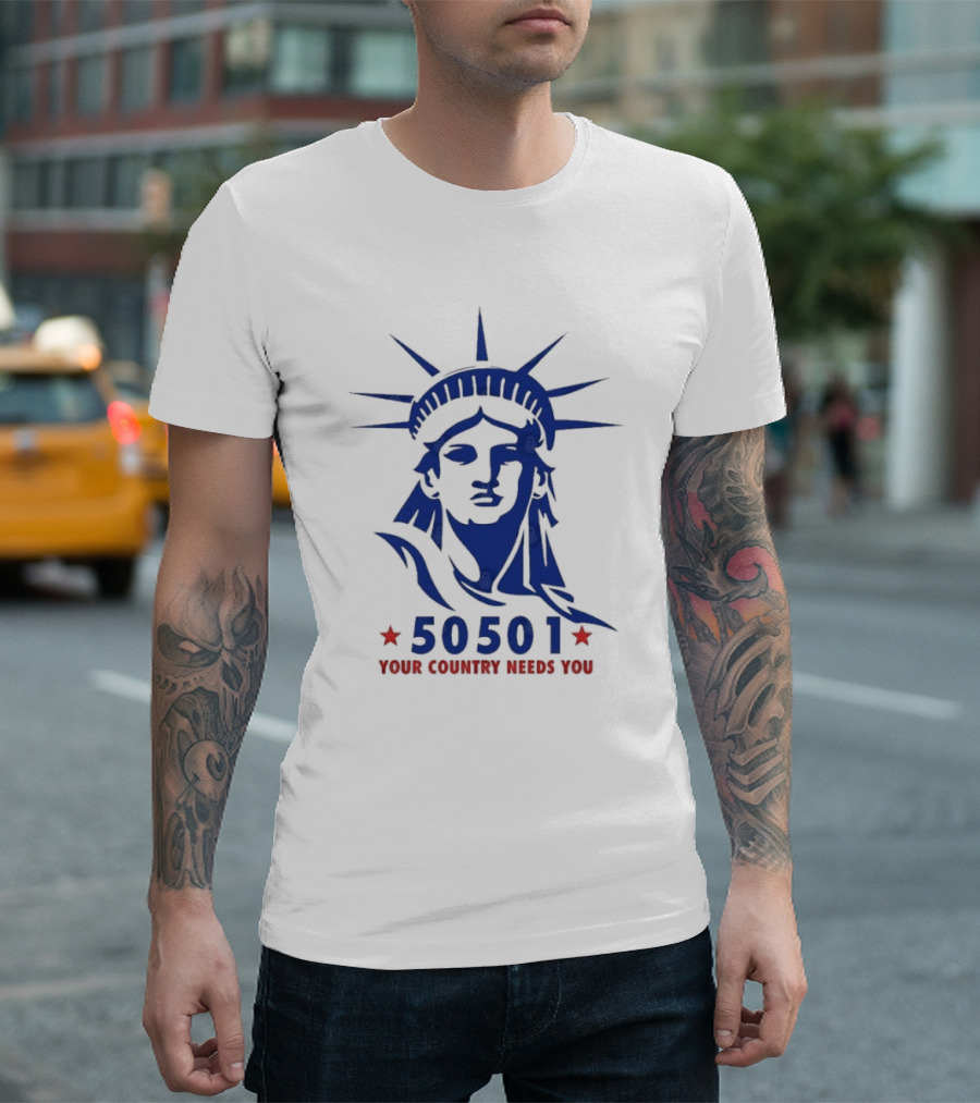 50501 Your Country Needs You Statue Of Liberty Democracy T-Shirt