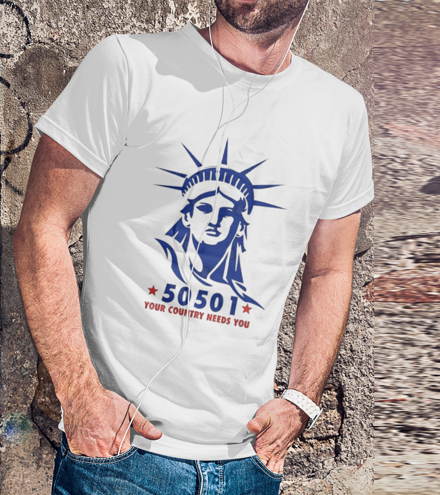 50501 Your Country Needs You Statue Of Liberty Democracy T-Shirt