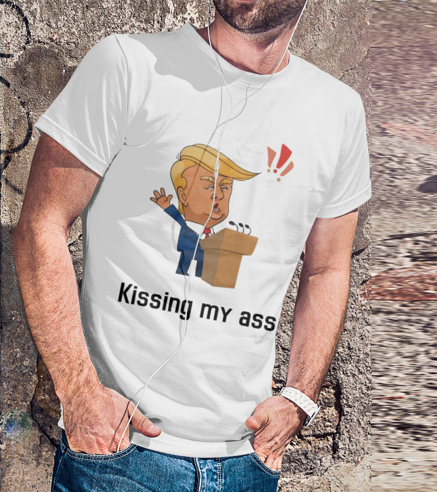 2025 Donald Trump Kissing My Ass Saying Negotiate Tariffs Cartoon Exclamation T-Shirt