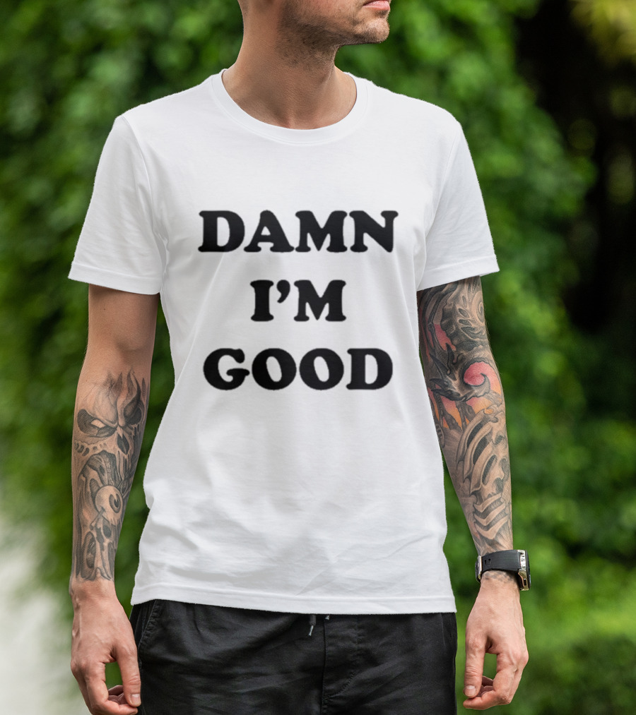 "Damn I'm Good But He Was Better 2 Warrior Skull With Helmet Football Fan" T-Shirt
