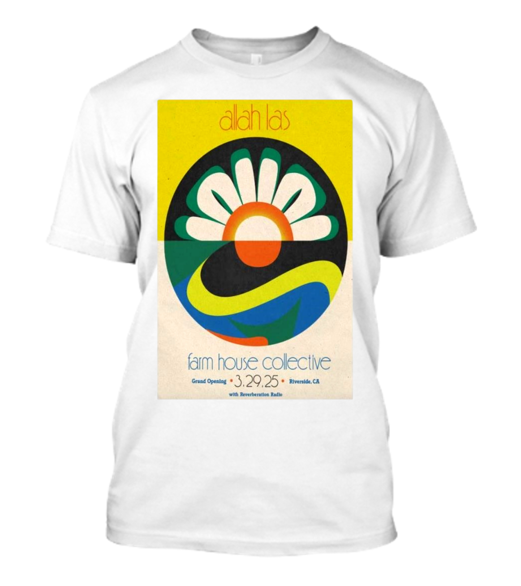 Allah Las Farm House Collective Grand Opening March 29 2025 Riverside CA Reverberation Radio T-Shirt