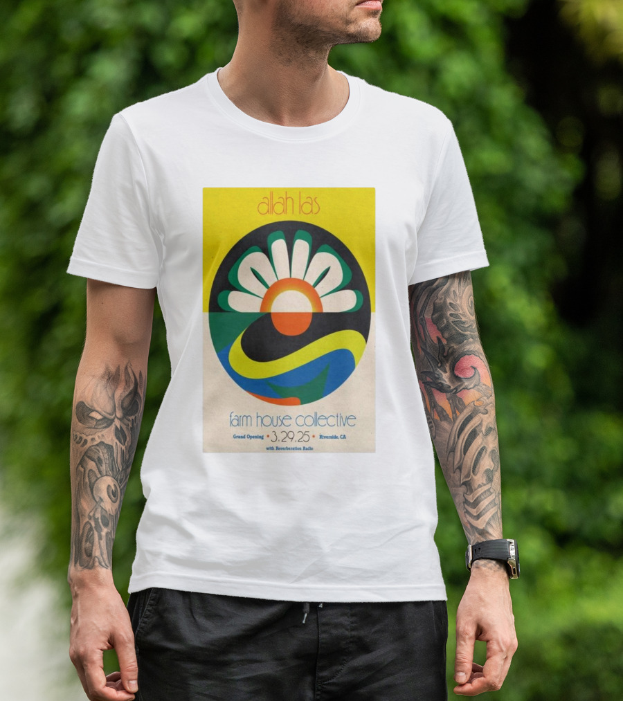 Allah Las Farm House Collective Grand Opening March 29 2025 Riverside CA Reverberation Radio T-Shirt