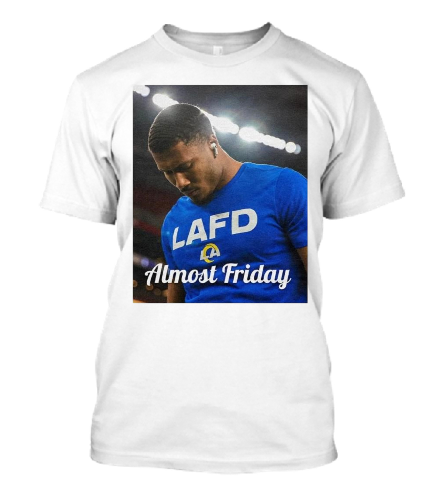 Almost Friday LAFD Rams Fan Gear T-Shirt