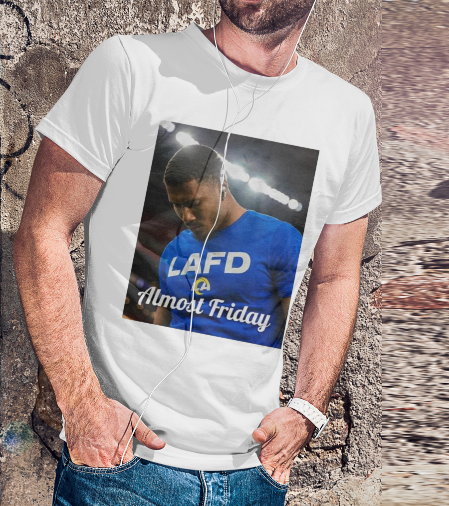 Almost Friday LAFD Rams Fan Gear T-Shirt