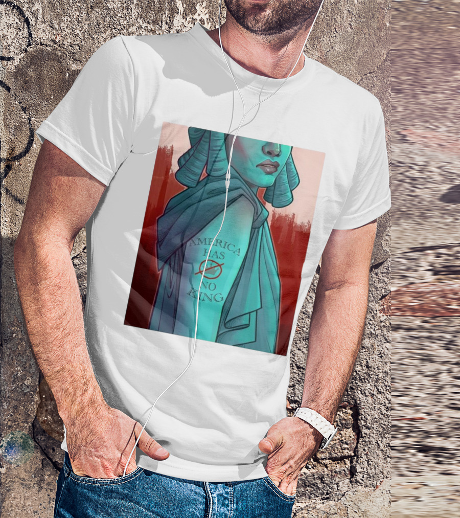 America Has No King Lady Liberty 2025 T-Shirt