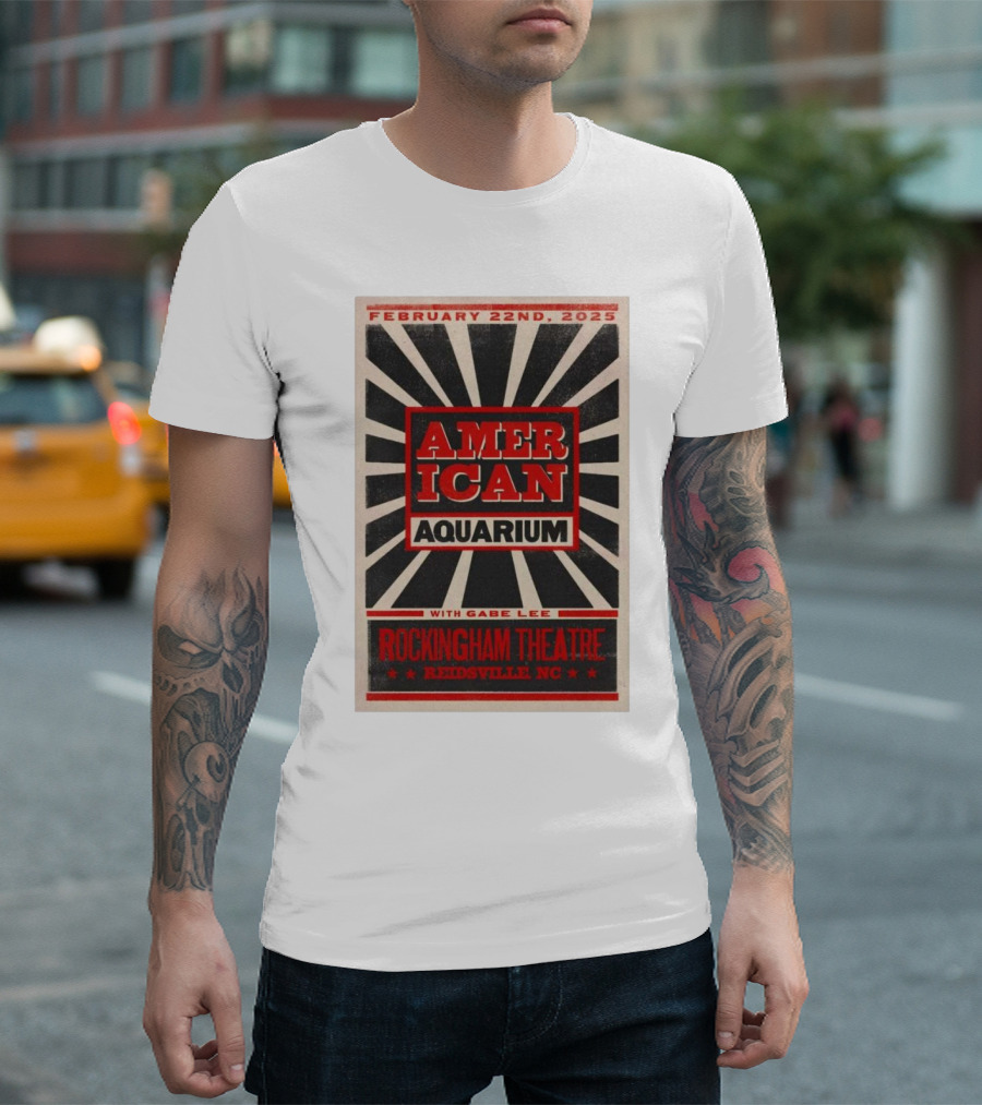 American Aquarium With Gabe Lee February 22nd 2025 Rockingham Theatre Reidsville NC Event T-Shirt