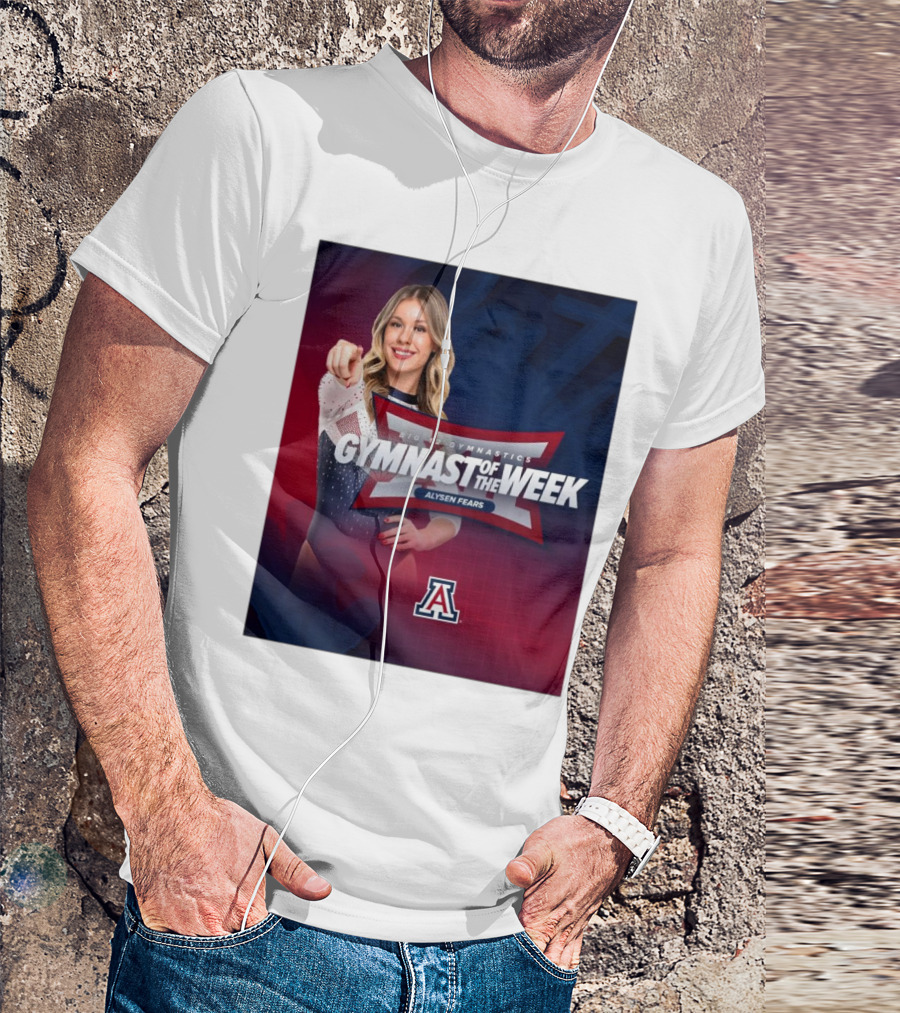 Arizona Gymnastics Alysen Fears Big 12 Gymnast Of The Week T-Shirt
