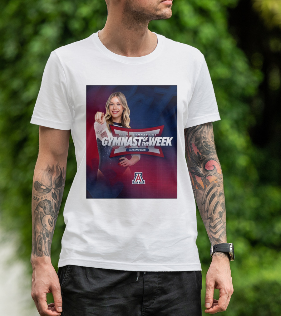 Arizona Gymnastics Alysen Fears Big 12 Gymnast Of The Week T-Shirt