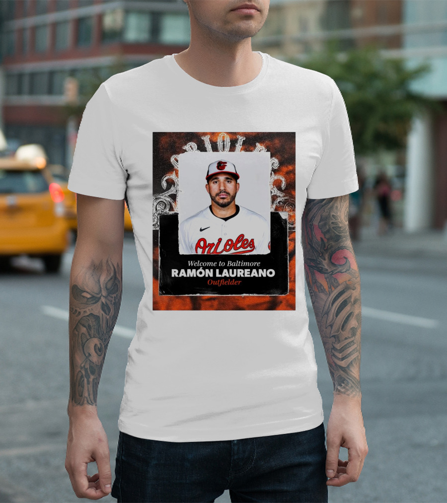 Baltimore Orioles Baseball Welcome Ramón Laureano Outfielder Orioles T-Shirt
