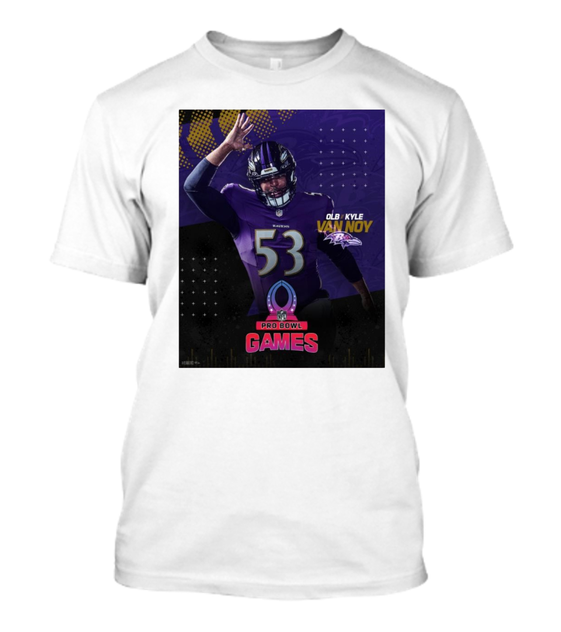 Baltimore Ravens Pro Bowl OLB Kyle Van Noy NFL Games 53 T-Shirt