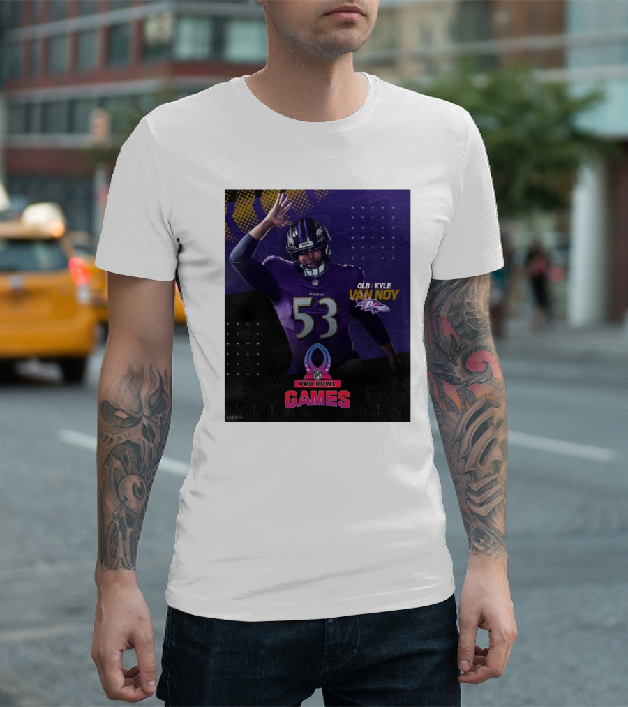 Baltimore Ravens Pro Bowl OLB Kyle Van Noy NFL Games 53 T-Shirt