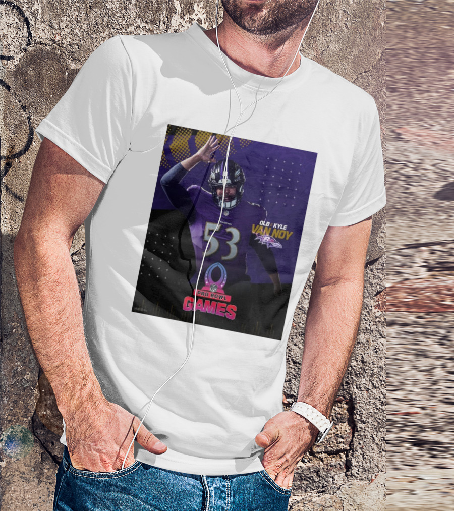 Baltimore Ravens Pro Bowl OLB Kyle Van Noy NFL Games 53 T-Shirt