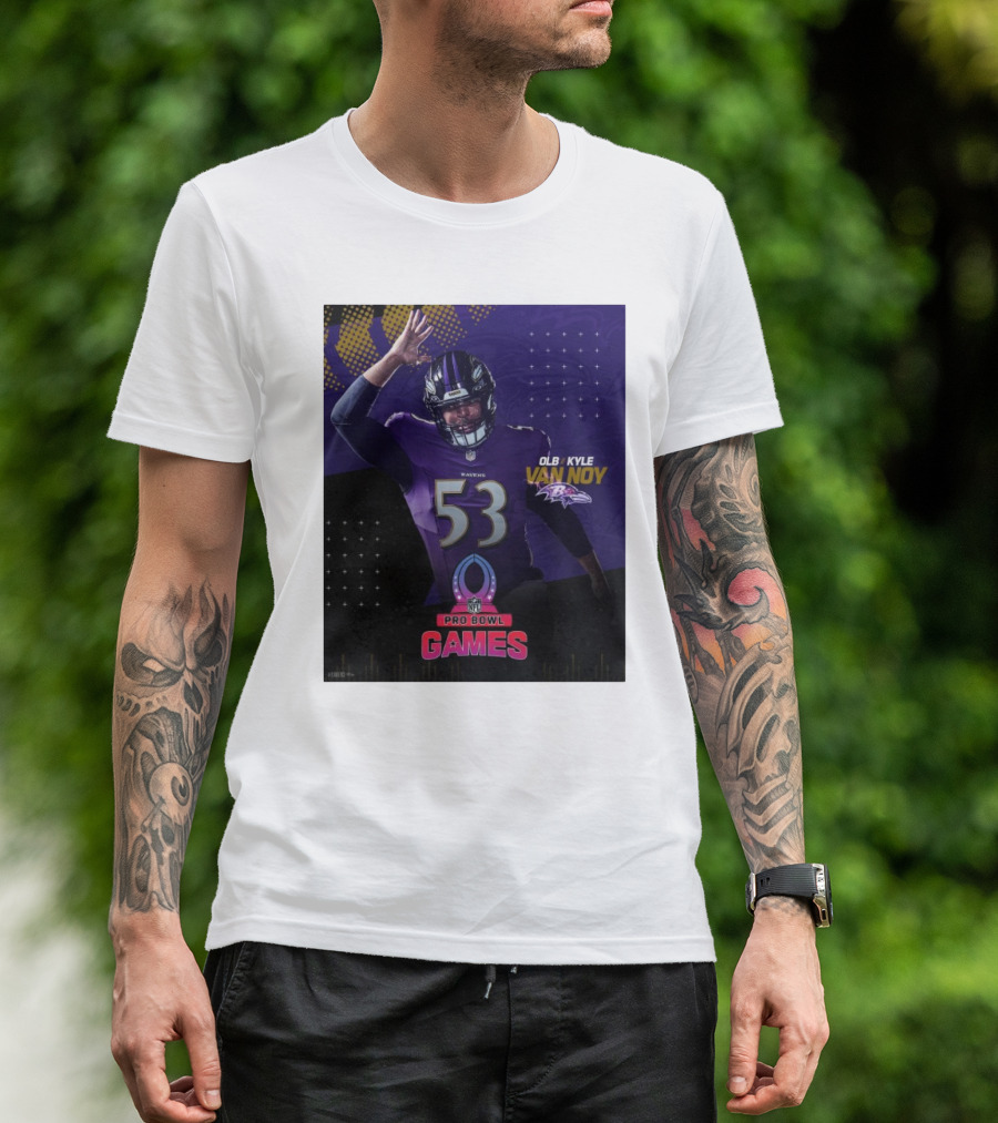 Baltimore Ravens Pro Bowl OLB Kyle Van Noy NFL Games 53 T-Shirt
