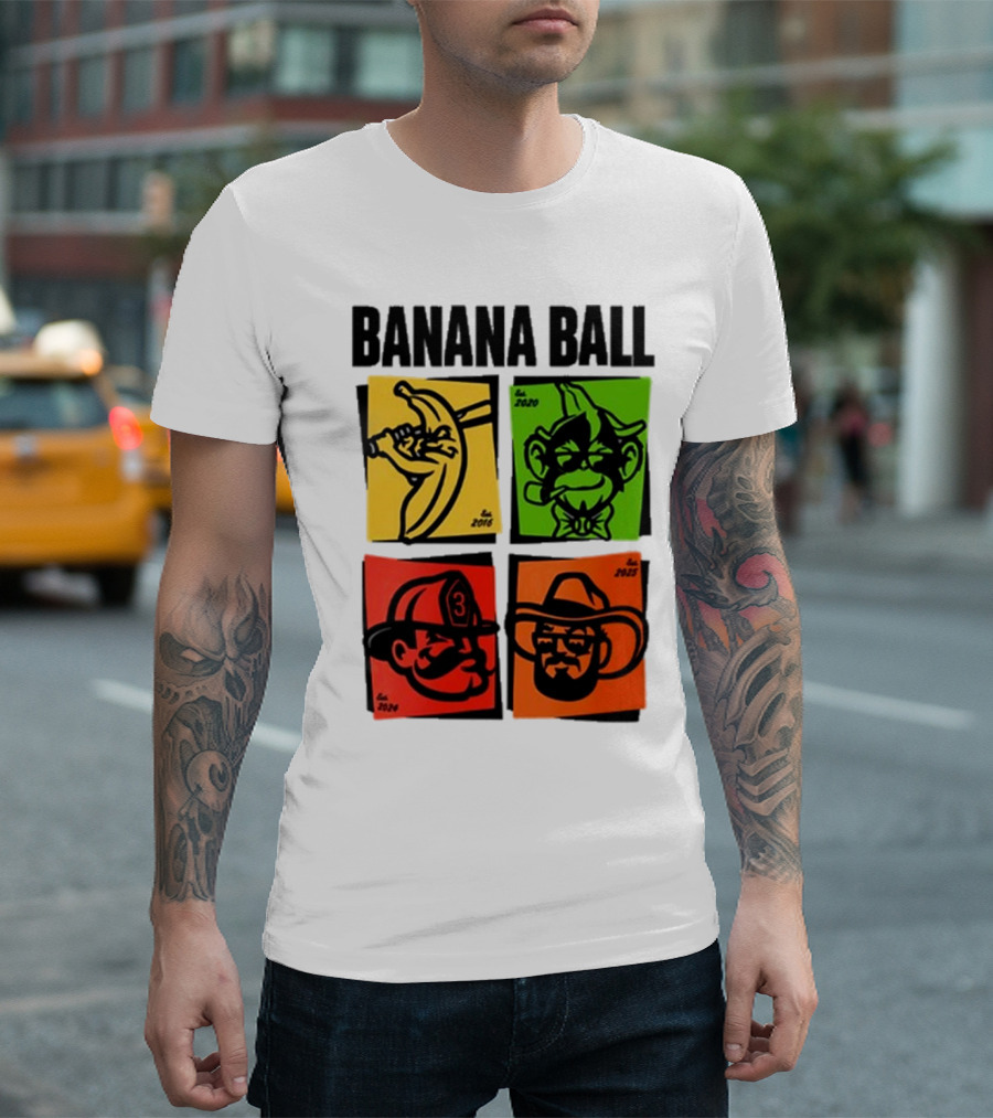 Banana Ball 2016 2020 2025 Exclusive Graphics Collection T-Shirt