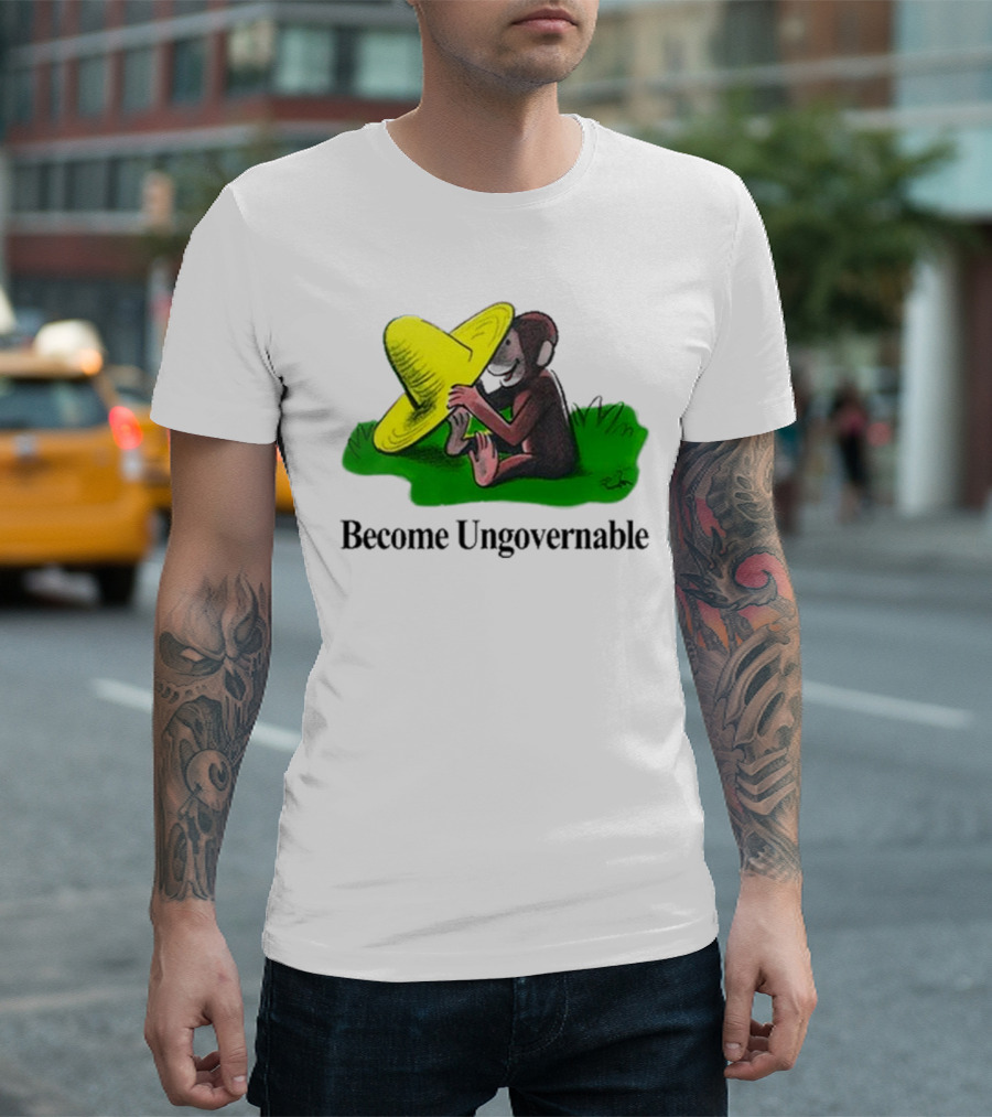 Become Ungovernable Curious Monkey Yellow Hat Sitting On Grass T-Shirt
