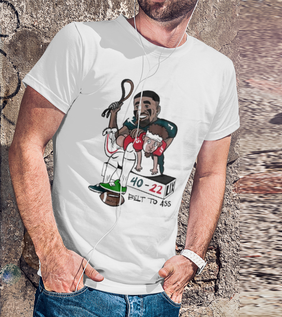 Belt To Ass 40-22 Jalen Hurts Beats Patrick Mahomes Sports Cartoon T-Shirt