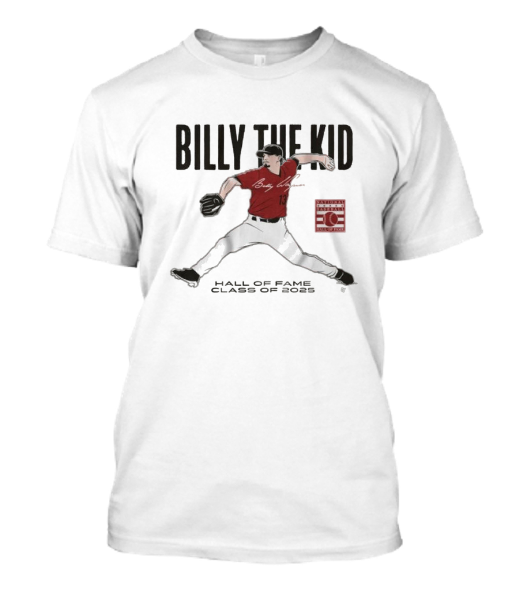 Billy The Kid Hall Of Fame Class Of 2025 Atlanta Braves Billy Wagner Signature T-Shirt